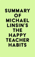 Summary_of_Michael_Linsin_s_The_Happy_Teacher_Habits