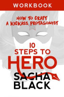 10_Steps_to_Hero_-_How_to_Craft_a_Kickass_Protagonist