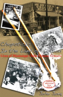 Chopsticks_in_the_Land_of_Cotton__Lives_of_Mississippi_Delta_Chinese_Grocers