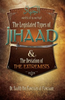 The_Legislated_Types_of_Jihaad_and_the_Deviation_of_the_Extremists