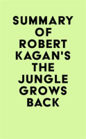 Summary_of_Robert_Kagan_s_The_Jungle_Grows_Back