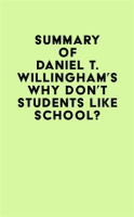 Summary_of_Daniel_T__Willingham_s_Why_Don_t_Students_Like_School_