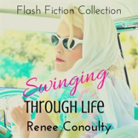 Swinging_Through_Life__A_Flash_Fiction_Collection