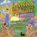 Larry_Saves_the_Prairie