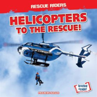 Helicopters_to_the_Rescue_