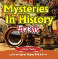 Mysteries_In_History_For_Kids