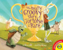 The_really_groovy_story_of_the_Tortoise_and_the_Hare