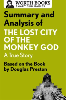 Summary_and_Analysis_of_The_Lost_City_of_the_Monkey_God__A_True_Story