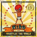 Nino_wrestles_the_world