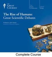 The_Rise_of_Humans__Great_Scientific_Debates