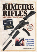 The_Gun_Digest_Book_of_Rimfire_Rifles_Assembly_Disassembly