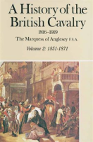 A_History_of_the_British_Cavalry_1816-1919__Volume_2