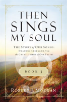 The_Story_of_Our_Songs__Drawing_Strength_From_the_Great_Hymns_of_Our_Faith