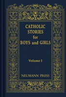 Catholic_Stories_For_Boys___Girls__Vol__1