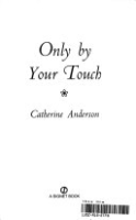 Only_by_your_touch