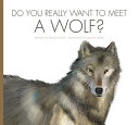 Do_you_really_want_to_meet_a_wolf_