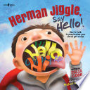 Herman_Jiggle__say_hello_