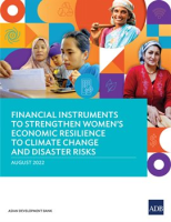 Financial_Instruments_to_Strengthen_Women_s_Economic_Resilience_to_Climate_Change_and_Disaster_Risks