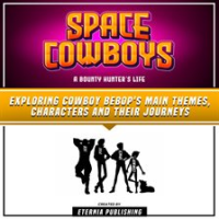 Space_Cowboys__A_Bounty_Hunter_s_Life