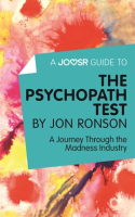 A_Joosr_Guide_to____The_Psychopath_Test_by_Jon_Ronson