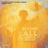 Beyond_All_Mortal_Dreams_____American_A_Cappella_Choral_Works