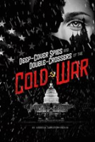 Deep-Cover_Spies_and_Double-Crossers_of_the_Cold_War