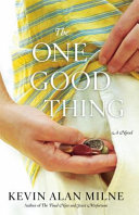 The_one_good_thing