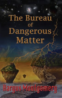 The_Bureau_of_Dangerous_Matter