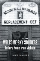 Welcome_Sky_Soldiers_Letters_Home_From_Vietnam