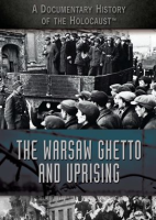 The_Warsaw_Ghetto_and_Uprising