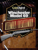 Gun_Digest_Winchester_69_Assembly_Disassembly_Instructions