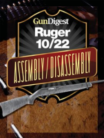 Gun_Digest_Ruger_10_22_Assembly_Disassembly_Instructions