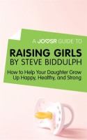 A_Joosr_Guide_to____Raising_Girls_by_Steve_Biddulph