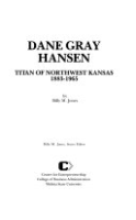 Dane_Gray_Hansen__titan_of_northwest_Kansas__1883-1965