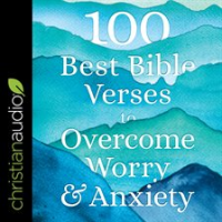 100_Best_Bible_Verses_to_Overcome_Worry_and_Anxiety