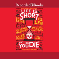 Life_is_Short_and_Then_You_Die