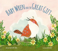 Baby_Wren_and_the_Great_Gift
