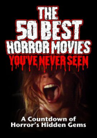 The_50_Best_Horror_Movies_You_ve_Never_Seen