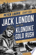 Jack_London_and_the_Klondike_gold_rush