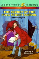 The_secret_at_the_Polk_Street_School