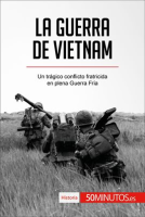 La_guerra_de_Vietnam