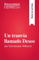 Un_tranv__a_llamado_Deseo_de_Tennessee_Williams__Gu__a_de_lectura_