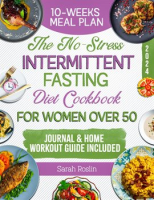 The_No-Stress_Intermittent_Fasting_Diet_Cookbook_for_Women_Over_50