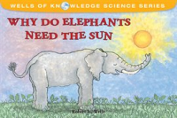 Why_Do_Elephants_Need_the_Sun_