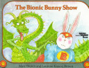 The_Bionic_Bunny_show