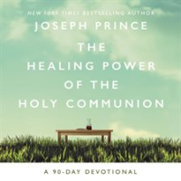 The_Healing_Power_of_the_Holy_Communion