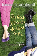 The_kind_of_friends_we_used_to_be